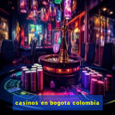 casinos en bogota colombia